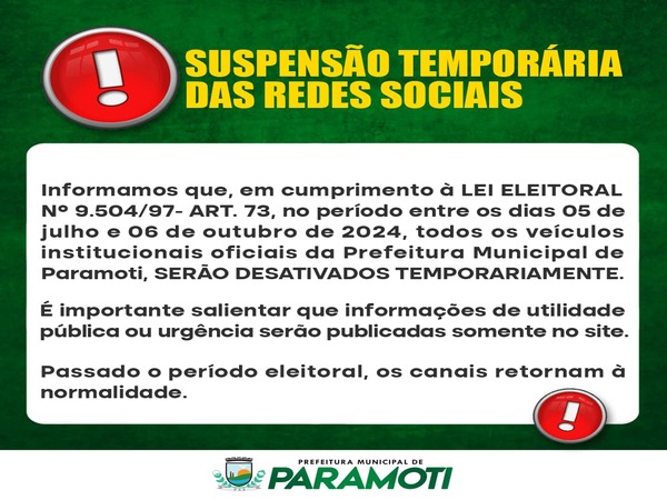 SUSPENSÃO TEMPORÁRIA DAS REDES SOCIAIS