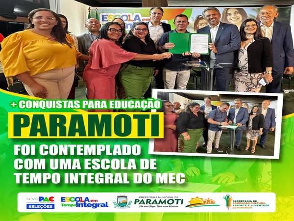 + CONQUISTAS PARA A EDUCAÇÃO DE PARAMOTI 