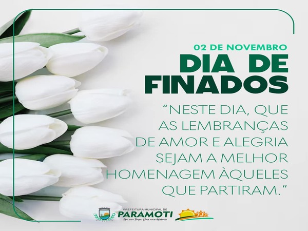 02 DE NOVEMBRO - DIA DE FINADOS