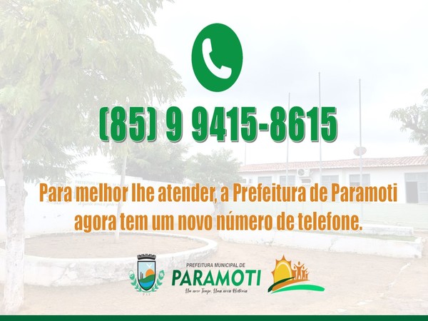 Prefeitura de Paramoti agora tem um novo número.